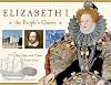 Elizabeth I, the People's Queen: Her Life and Times, 21 Activities