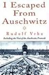 I Escaped From Auschwitz