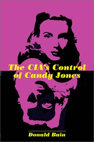 The CIA's Control of Candy Jones book cover