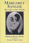 Margaret Sanger: Her Life in Her Words