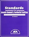 Standards for Juvenile Community Residential Facilities