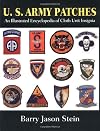 U.S. Army Patches: An Illustrated Encyclopedia of Cloth Unit Insignia