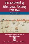Letterbook of Eliza Lucas Pinckney, 1739-1762: Intriguing Letters by One of Colonial America's Most Accomplished Women (Women's Diaries & Letters of the Nineteenth-Century South)
