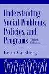 Understanding Social Problems, Policies, and Programs