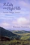 A Lady of the High Hills: Natalie Delage Sumter