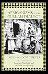 Africanisms in the Gullah dialect