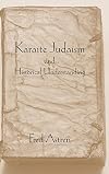 Karaite Judaism and Historical Understanding (Studies in Comparative Religion)