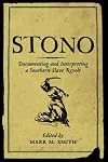 Stono: Documenting and Interpreting a Southern Slave Revolt
