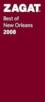 Zagat Survey Best of New Orleans 2008