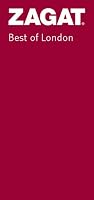 Zagat Survey Best of London