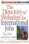 The Directory of Websites for International Jobs: The Click and Easy Guide (Click & Easy Series)