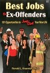 Best Jobs for Ex-Offenders: 101 Opportunities to Jump-Start Your New Life