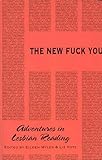 The New Fuck You Adventures In Lesbian Reading