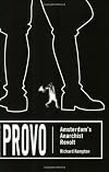 Provo : Amsterdam's anarchist revolt
