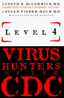 Level 4: Virus Hunters of the CDC