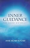 Inner Guidance: Our Divine Birthright