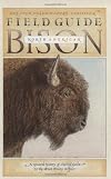 Field Guide to the North American Bison (Sasquatch Field Guides Series)