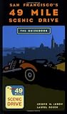 San Franciscos 49mile Scenic Drive The Guidebook