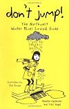 Don't Jump! The Northwest Winter Blues Survival Guide