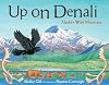 Up on Denali: Alaska's Wild Mountain (PAWS IV)