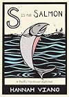 S is for Salmon: A Pacific Northwest Alphabet