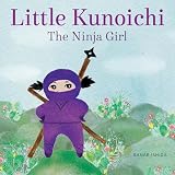 Little Kunoichi The Ninja Girl