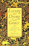 Living and Dying with Grace: Counsels of Hadrat Ali