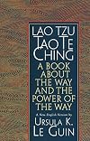 Lao Tzu : Tao Te Ching : A Book About the Way and the Power of the Way