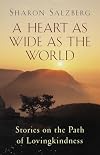A Heart as Wide as the World