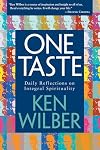 One Taste: The Journals of Ken Wilber