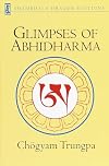Glimpses of Abhidharma: From a Seminar on Buddhist Psychology
