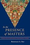 In the Presence of Masters: Wisdom from 30 Contemporary Tibetan Buddhist Teachers