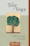 The Tree of Yoga (Shambhala Classics)