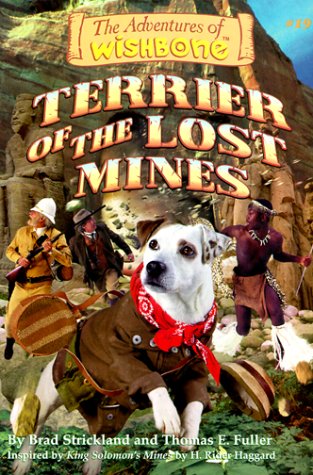 Terrier of the Lost Mines (By: Brad Strickland) cover