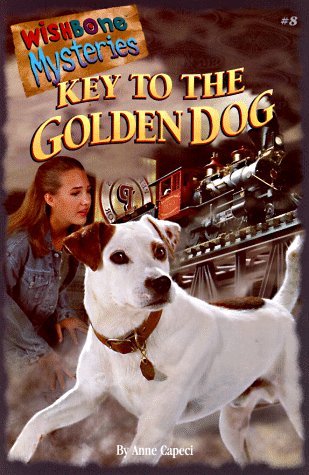 Key to the Golden Dog (By: Anne Capeci) cover