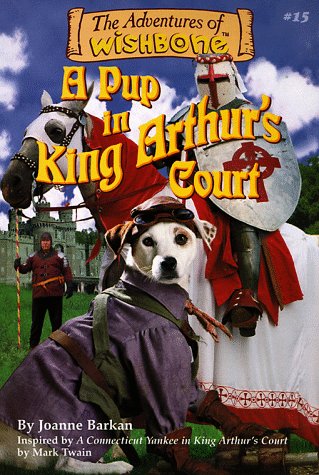 A Pup in King Arthur's Court (By: Joanne Barkan) cover