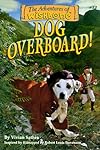 Dog Overboard! (The Adventures of Wishbone)