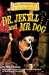 Dr. Jekyll and Mr. Dog (The Adventures of Wishbone)