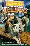 Huckleberry Dog (The Adventures of Wishbone)