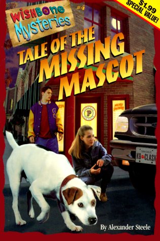 Tale of the Missing Mascot (By: Alexander Steele) cover