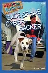 Case of the Cyber-Hacker (Wishbone Mysteries)