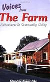 Voices from the Farm: Adventures in Community Living