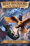 Billy Buckhorn and the War of Worlds (The Thunder Child Prophecy, 3)