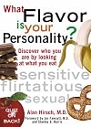 What Flavor is Your Personality? Discover Who You Are by Looking at What You Eat