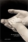 Aidan's Way: The Story of a Boy's Life and a Father's Journey