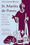 St. Martín de Porres: The "Little Stories" and the Semiotics of Culture