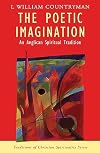 The Poetic Imagination: An Anglican Spiritual Tradition (Traditions of Christian Spirituality)