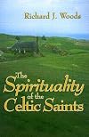 The Spirituality of Celtic Saints
