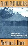 African Earthkeepers: Wholistic Interfaith Mission