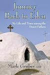 Journey Back to Eden: My Life and Times Among the Desert Fathers